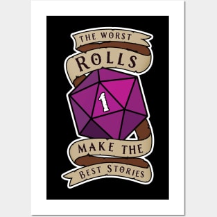 The Worst Rolls Make The Best Stories - Natural 1 - Critical Fail - D&D Posters and Art